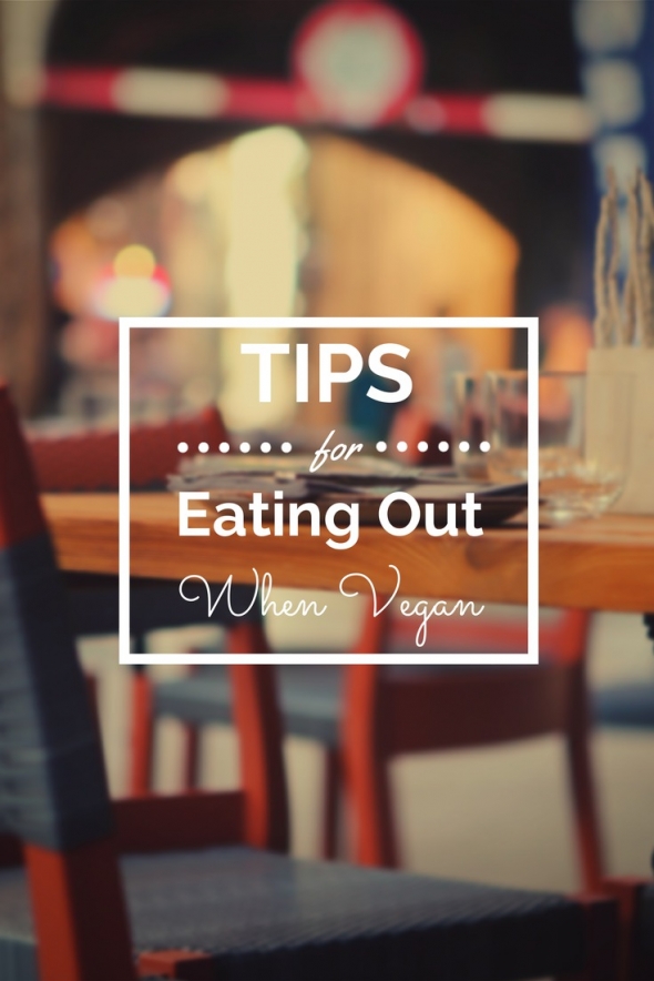 Tips for Eating Out As a Vegan